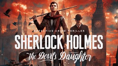 Sherlock Holmes The Devil's Daughter Прохождение